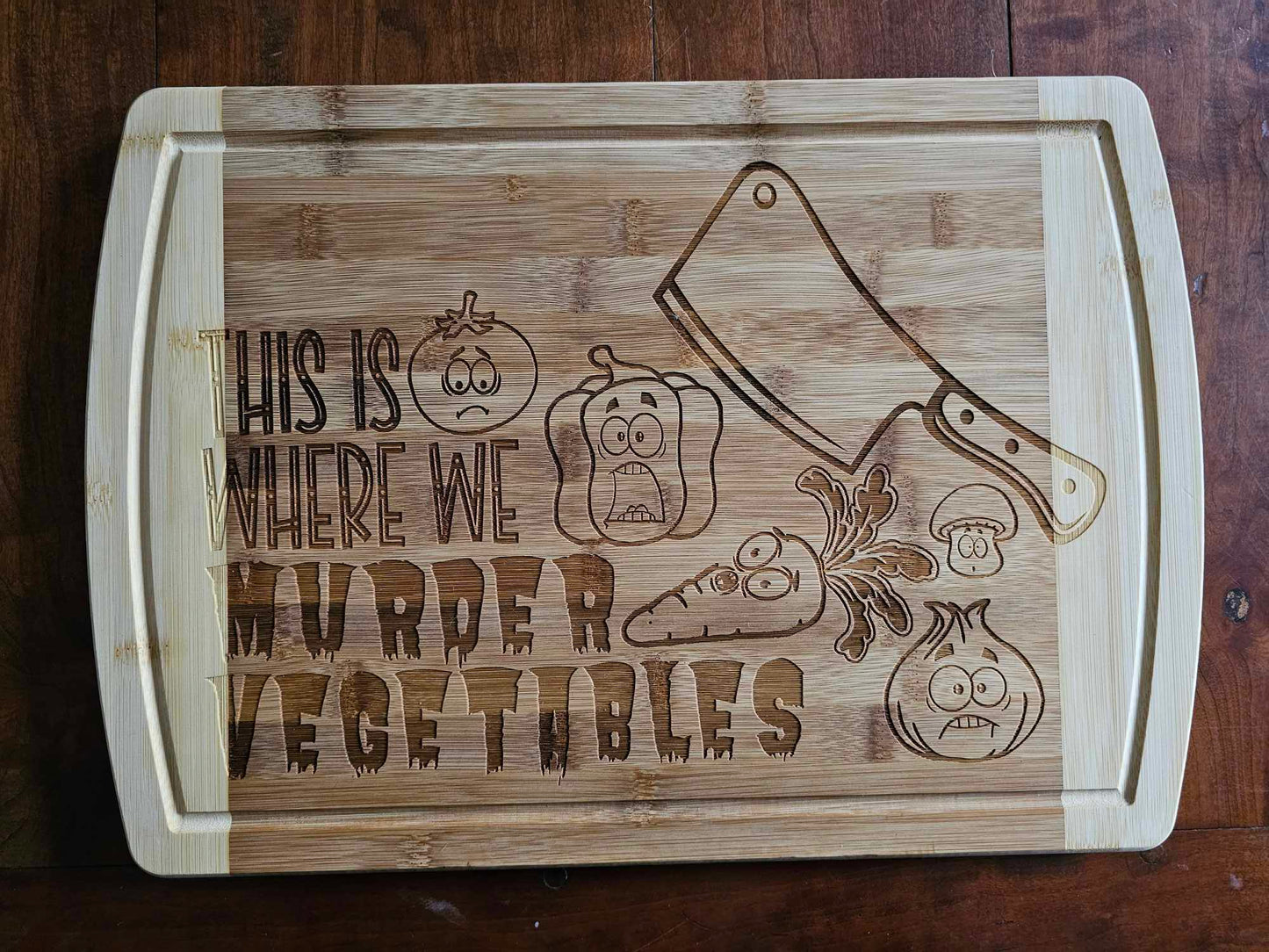 Where We Murder Vegetables, Engraved Cutting Board